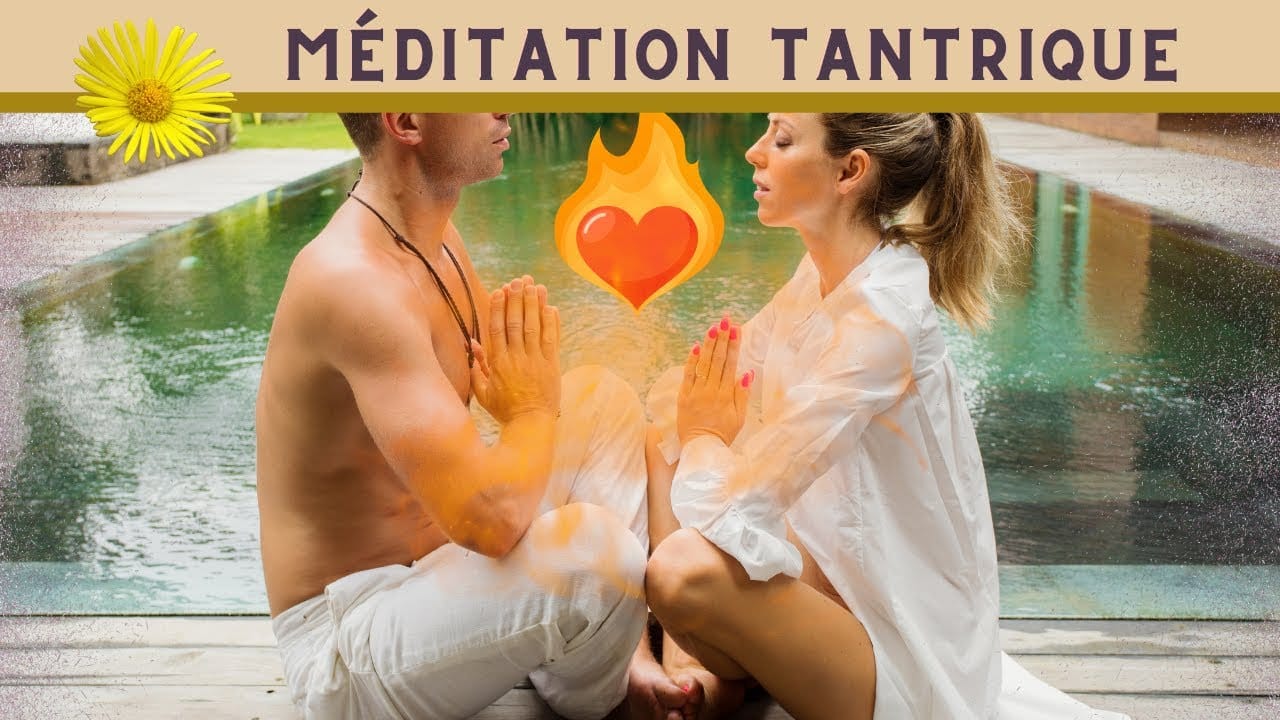 Méditation tantrique en couple